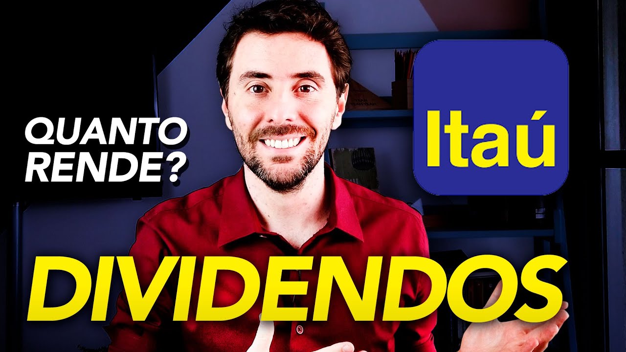 DIVIDENDOS: quanto rende R$1.000 investidos em ITSA4 (ações do ITAÚ)?